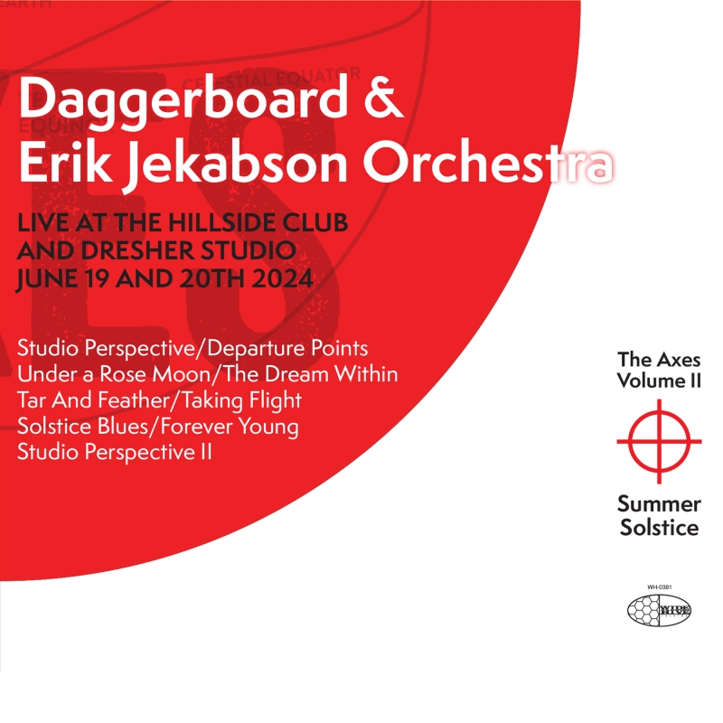 A picture of the CD cover for "Daggerboard & Erik Jekabson Orchestra - The Axes Volume II Summer Solstice"