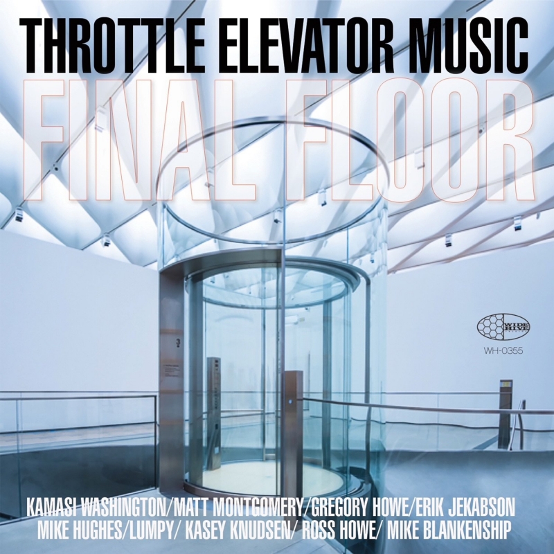 The cover of the album "Final Floor" by Throttle Elevator Music Featuring Kamasi Washington