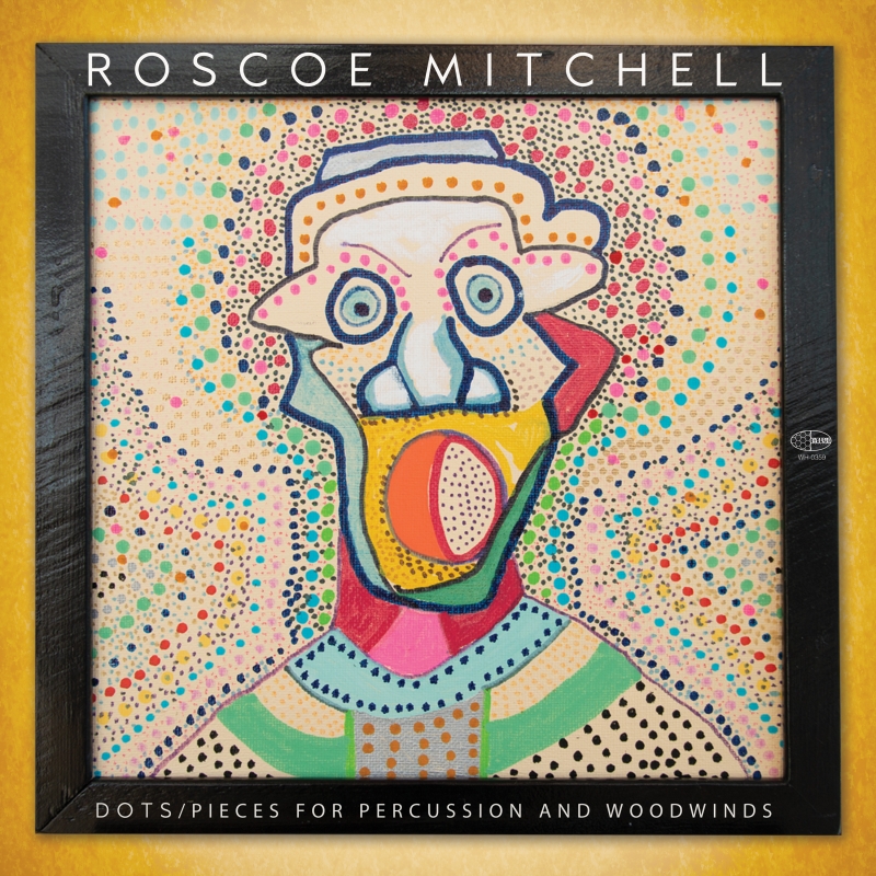 A picture of the cover of Roscoe Mitchell's DOTS