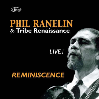 A photo of the cover of the Wide HIve release, Reminiscence Live! by Phil Ranelin.