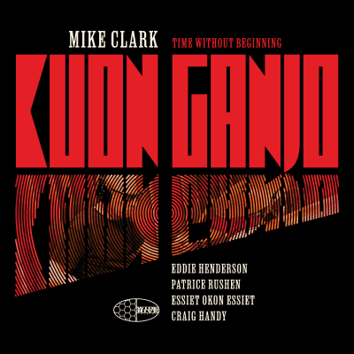 The cover of the album "Kuan Ganjo" by Mike Clark.